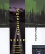 Organization Space Landscapes Highways and Houses in America