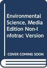 Environmental Science Media Edition NonInfotrac Version