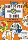 More Power To You!  (Step Into Science)