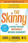 The Skinny On Losing Weight Without Being HungryThe Ultimate Guide to Weight Loss Success