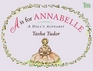 A Is for Annabelle: A Doll's Alphabet
