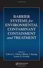 Barrier Systems for Environmental Contaminant Containment and Treatment
