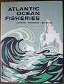 Atlantic Ocean Fisheries