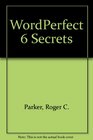 Wordperfect 6 Secrets