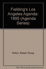 Fielding's Los Angeles Agenda