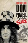 Look Wot I Dun Don Powell My Life in Slade