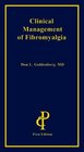 Clinical Management of Fibromyalgia