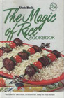 Uncle Ben's The Magic of Rice Cookbook