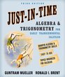 JustInTime Algebra and Trigonometry for Early Transcendentals Calculus