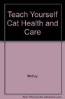 Teach Yourself Cat Health and Care