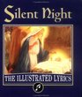Silent Night The Illustrated Lyrics