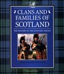 Clans and Families of Scotland: The History of the Scottish Tartan