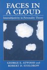 Faces in a Cloud Intersubjectivity in Personality Theory