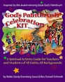 God's Paintbrush Celebration Kit A Spiritual Activity Kit for Teachers and Students of All Faiths All Backgrounds