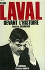 Pierre Laval devant l'histoire