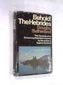 Behold the Hebrides