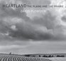 Heartland The Plains and the Prairie