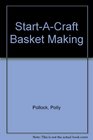 StartACraft Basket Making