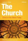 The Church Christ in the World Today student book