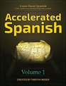 Accelerated Spanish Learn Fluent Spanish with a Proven Accelerated Learning System