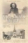 Alaska's Firy: Tough Times Tougher People (My Mama's Mama, Bk 1)