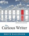 The Curious Writer Concise Edition