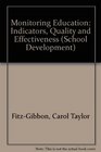 Monitoring Education Indicators Quality and Effectiveness
