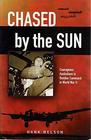 Chased by the Sun Courageous Australians in Bomber Command in World War II