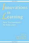 innovations in Learning New Environments for Education