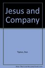 Jesus and Company
