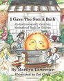 I Gave The Sun A Bath An Environmentally Conscious Motivational Book For Children