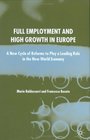 Full Employment and High Growth in Europe A New Cycle of Reforms to Play a Leading Role in the New World Economy