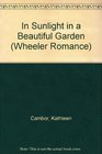 In Sunlight, in a Beautiful Garden (Wheeler Large Print Book Series (Cloth))