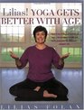 Lilias! Yoga Gets Better with Age