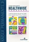 Healthwise Handbook A Self Care Guide For  You