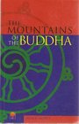 The Mountains of the Buddha