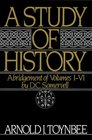 A Study of History: Abridgement of Volumes 1-VI (Study of History)