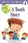 A Tooth Story (Robin Hill School) (Ready-to-Read, Level 1)