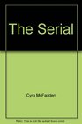 The Serial