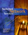 Network Layer Switched Services