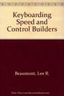 Keyboarding Speed and Control Builders