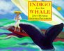 Indigo and the Whale