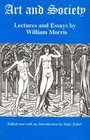 Art and Society Lecutres and Essays by William Morris