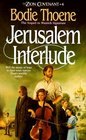 Jerusalem Interlude (Zion Covenant, Bk  4)