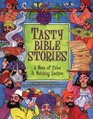 Tasty Bible Stories A Menu of Tales  Matching Recipes