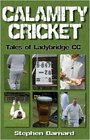 Calamity Cricket Tales of Ladybridge CC