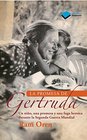 La promesa de Gertruda Un nio una promesa y una fuga heroica durante la Segunda Guerra Mundial