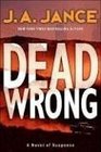Dead Wrong (Joanna Brady, Bk 12)