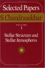 Selected Papers Volume 1  Stellar Structure and Stellar Atmospheres
