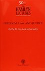 Freedom Law and Justice 50th Hamlyn Lectures